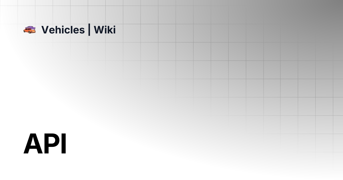 API | Vehicles | Wiki